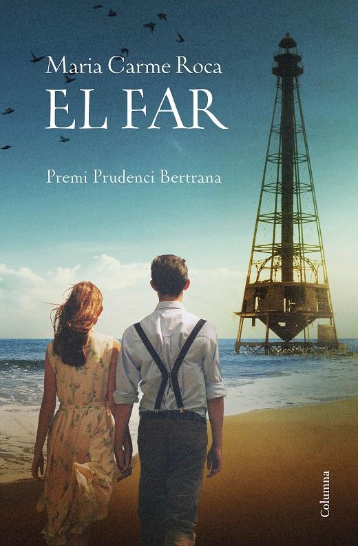 El far | Roca, Maria Carme | Cooperativa autogestionària