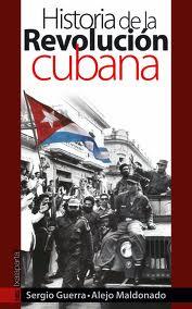 Historia de la revolución cubana | Guerra, Sergio