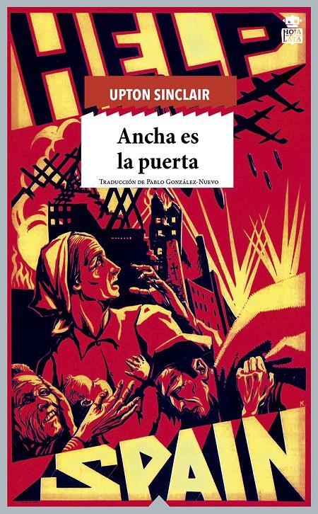 Ancha es la puerta | Sinclair, Upton