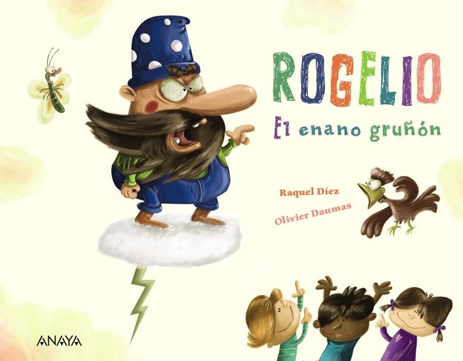 Rogelio el enano gruñón | Díez Real, Raquel | Cooperativa autogestionària