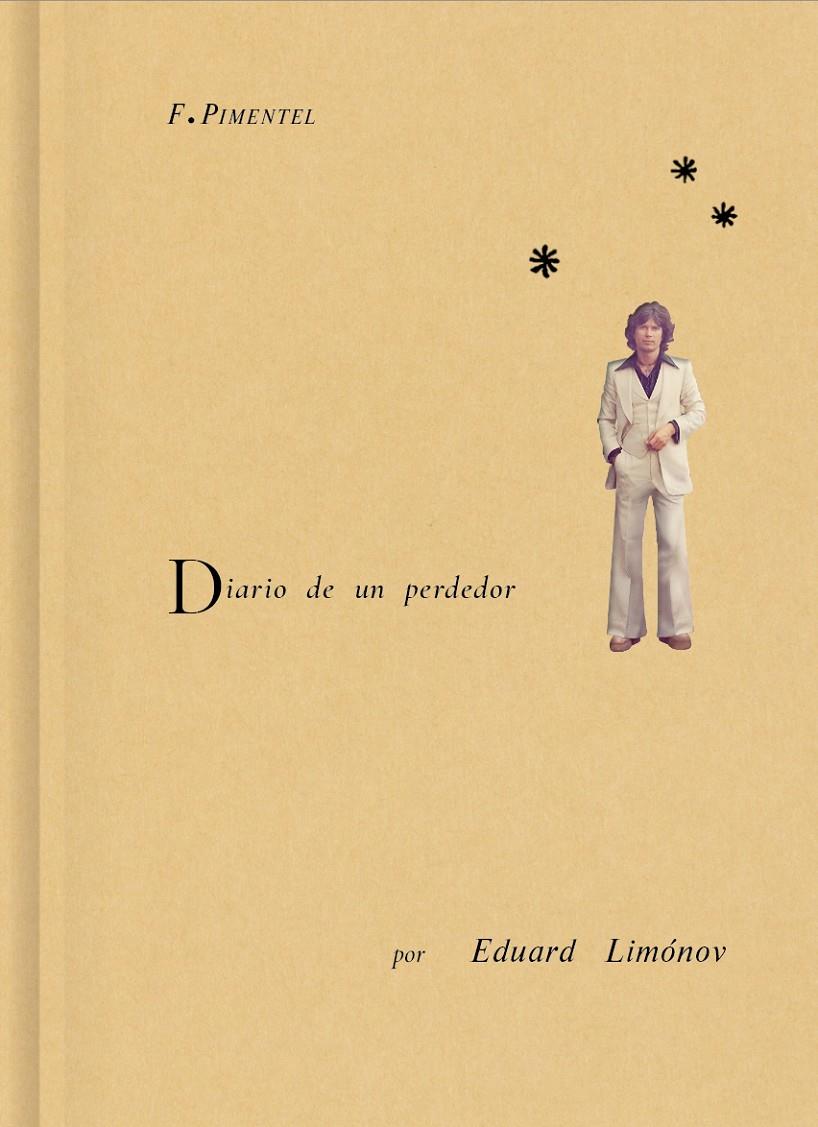 Diario de un perdedor | Limónov, Eduard | Cooperativa autogestionària