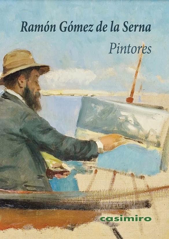 Pintores | Gómez de la Serna, Ramón