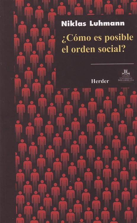 ¿ Cómo es posible el orden social? | Luhmann, Niklas | Cooperativa autogestionària