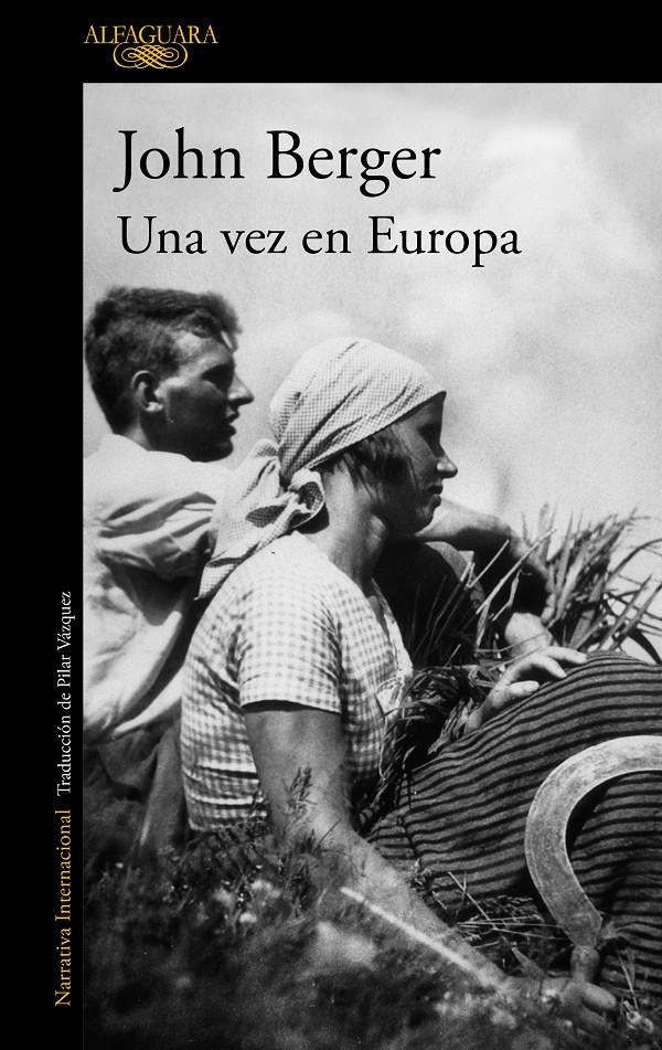 Una vez en Europa (De sus fatigas 2) | Berger, John
