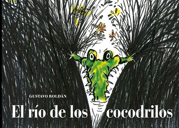 El río de los cocodrilos | Roldán Devetach, Gustavo