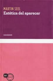 Estética del aparecer | Seel, Martin | Cooperativa autogestionària