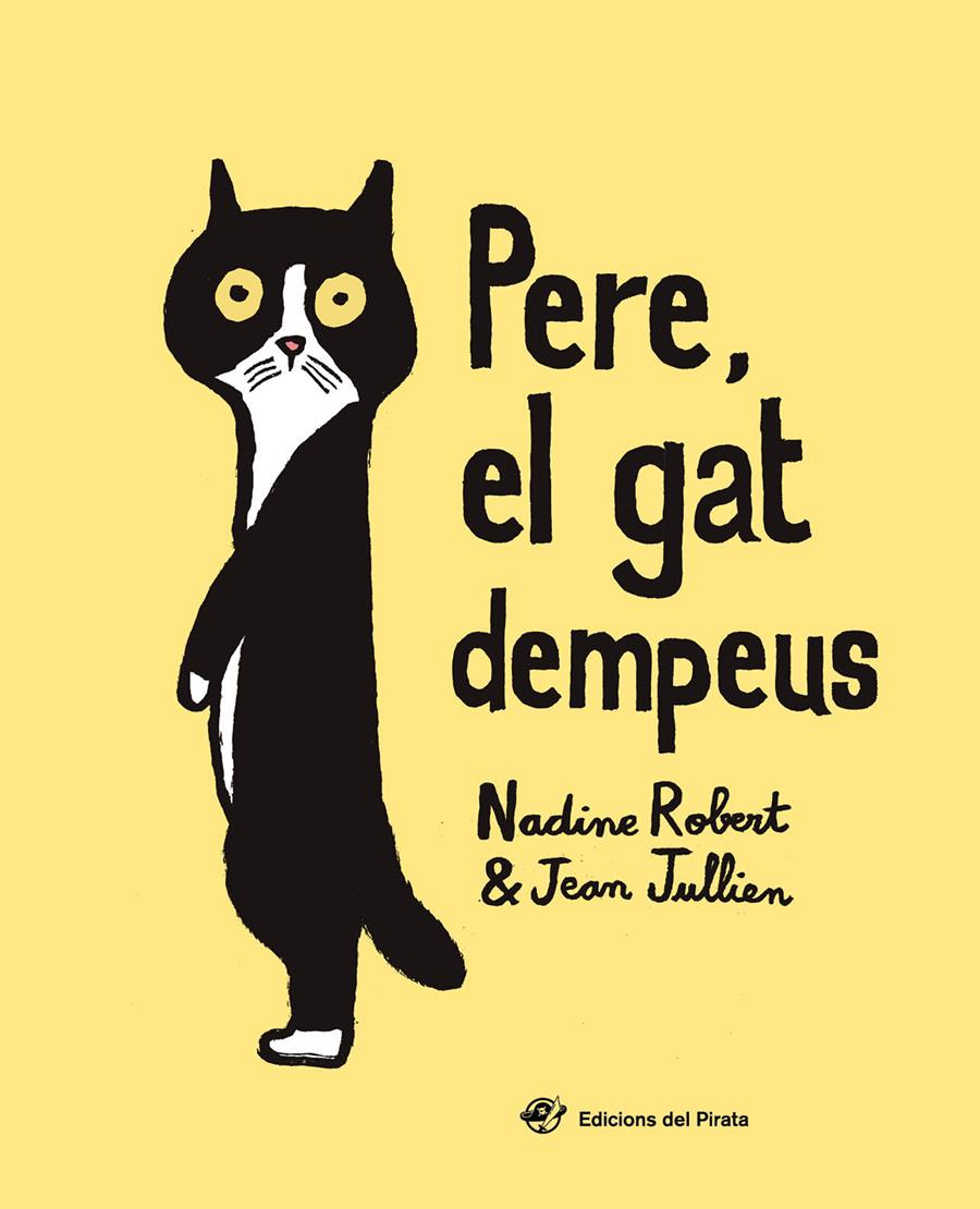 Pere, el gat dempeus | Robert, Nadine