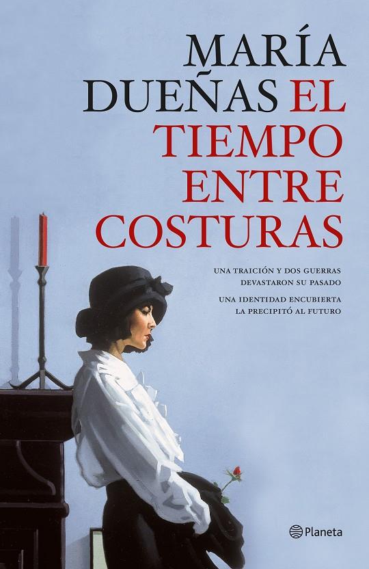 El tiempo entre costuras | Dueñas, María