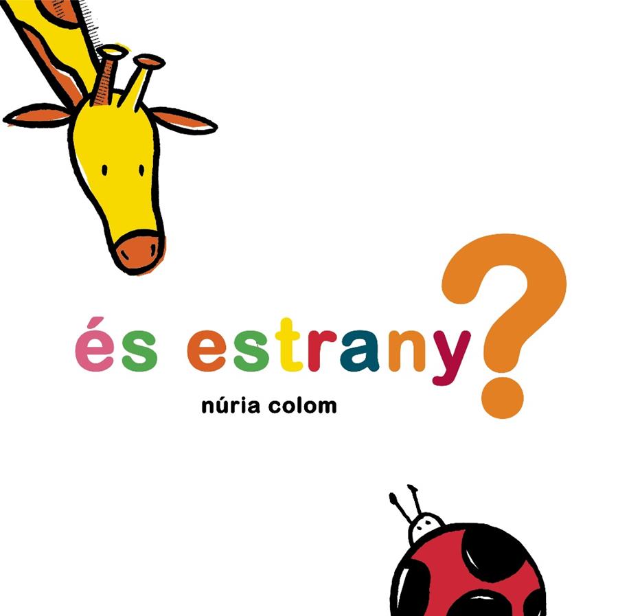 És estrany? | Colom Canals, Núria