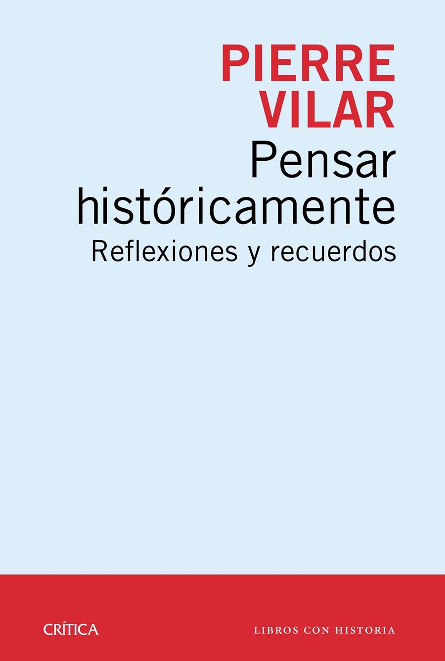 Pensar históricamente | Vilar, Pierre | Cooperativa autogestionària