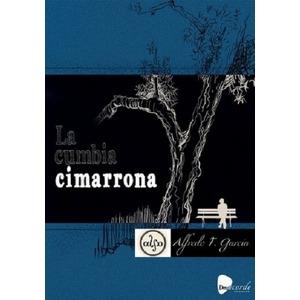 La cumbia cimarrona | F. García, Alfredo | Cooperativa autogestionària