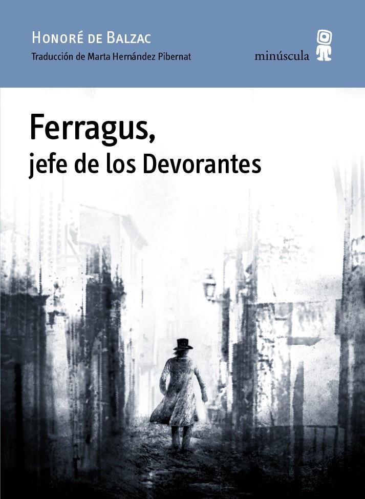 Ferragus, jefe de los Devorantes | Balzac, Honoré de