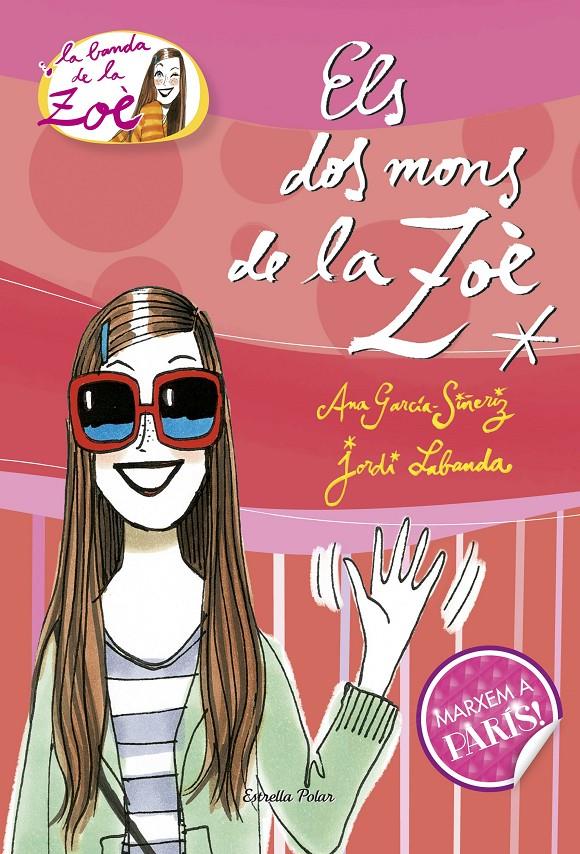 Els dos mons de la Zoè | Jordi Labanda/Ana Garcia | Cooperativa autogestionària