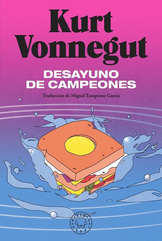 Desayuno de campeones | Vonnegut, Kurt