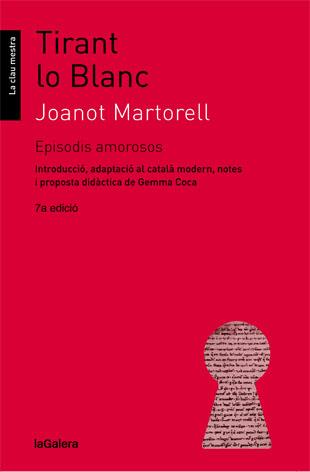 Tirant lo Blanc. Episodis amorosos | Martorell, Joanot/Coca i Casahuga, Gemma