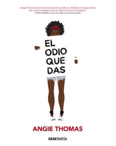 El odio que das | Thomas, Angie