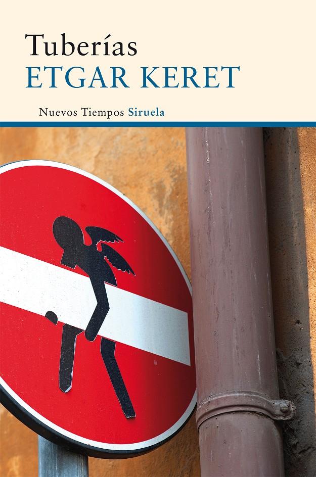 Tuberías | Keret, Etgar