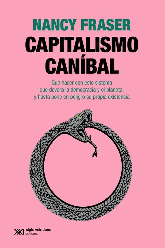 Capitalismo canibal | Fraser, Nancy