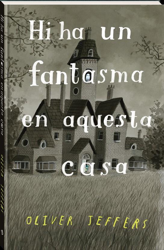 Hi ha un fantasma en aquesta casa | Jeffers, Oliver