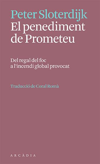 El penediment de Prometeu | Sloterdijk, Peter | Cooperativa autogestionària