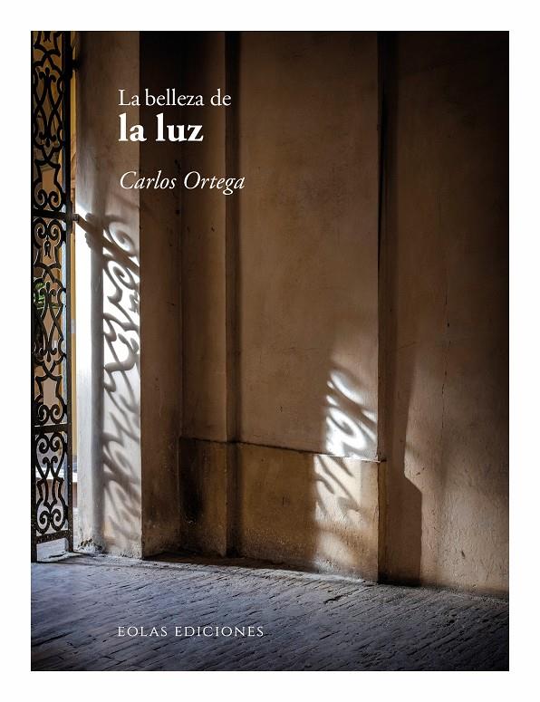 La belleza de la luz | Ortega, Carlos