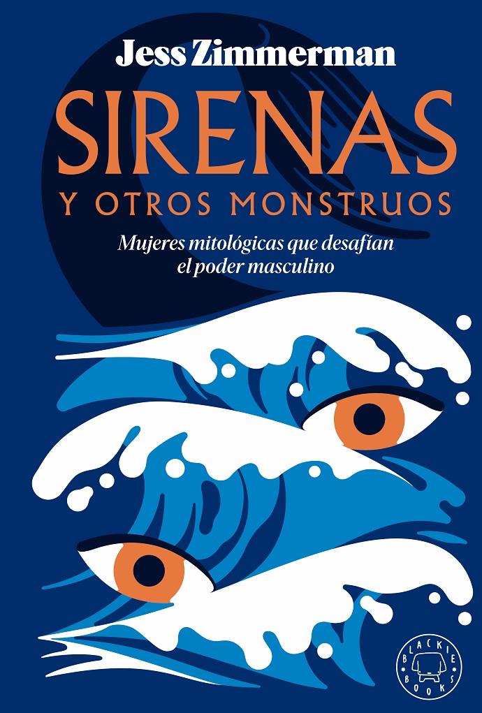 Sirenas y otros monstruos | Zimmerman, Jess