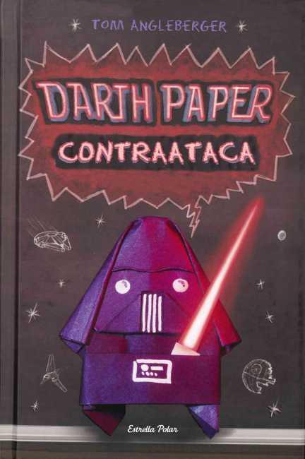 Darth Paper contraataca | Tom Angleberger | Cooperativa autogestionària