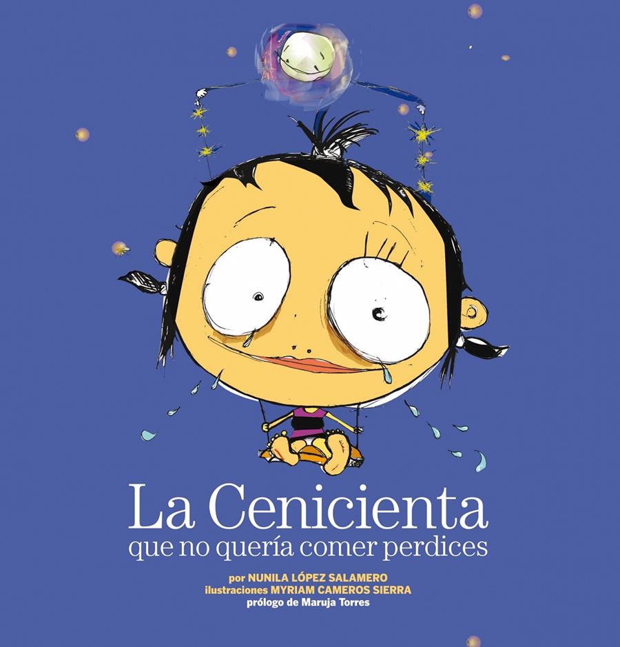 La Cenicienta que no quería comer perdices | NUNILA LÓPEZ SALAMERO / MYRIAM CAMEROS SIERRA | Cooperativa autogestionària