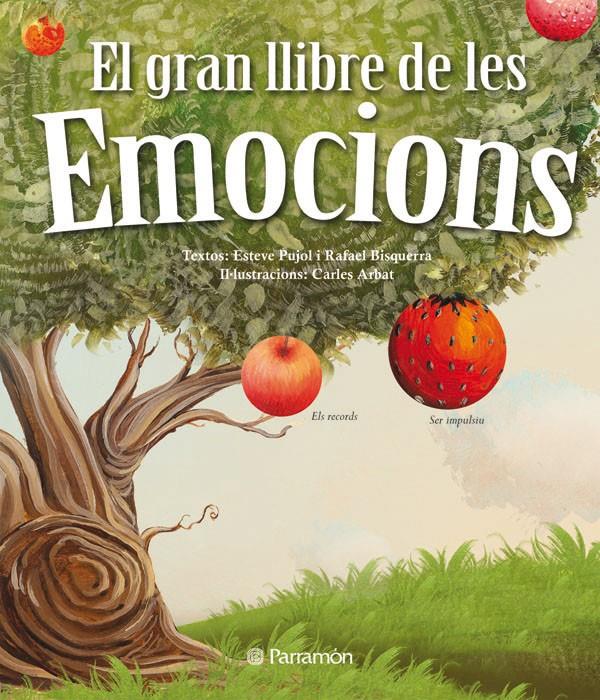 El gran llibre de les emocions | Pujol i Pons, Esteve/Arbat, Carles/Bisquerra Alzina, Rafael