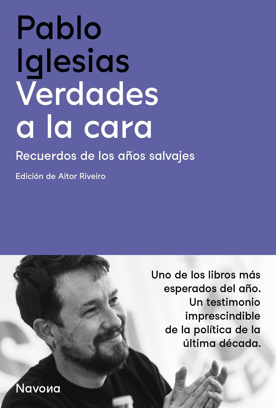 Verdades a la cara | Iglesias, Pablo | Cooperativa autogestionària