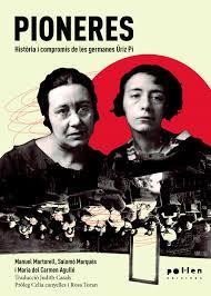 Pioneres | Manuel Martorell, Salomó Marquès, Mª Carmen Agulló