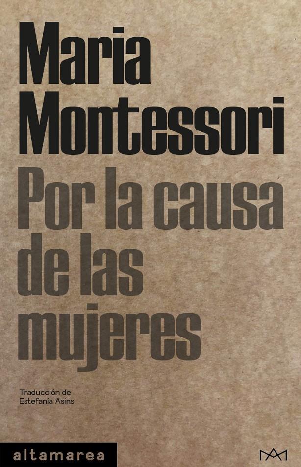 Por la causa de las mujeres | Montessori, Maria | Cooperativa autogestionària