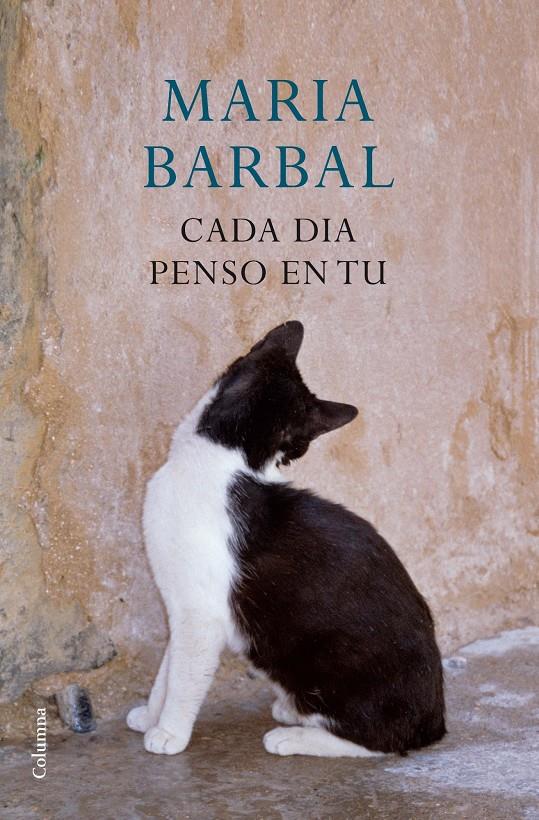 Cada dia penso en tu | Barbal, Maria | Cooperativa autogestionària