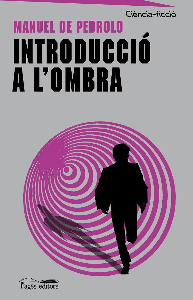 Introducció a l'ombra | de Pedrolo Molina, Manuel | Cooperativa autogestionària