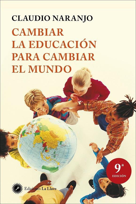 Cambiar la educación para cambiar el mundo | Claudio Naranjo | Cooperativa autogestionària