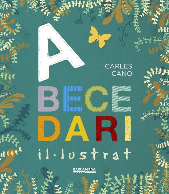 Abecedari Il·lustrat | Cano, Carles | Cooperativa autogestionària