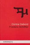 Contra debord | Schiffter, Frédéric | Cooperativa autogestionària