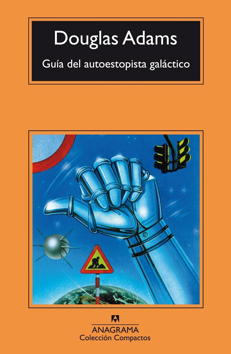 Guía del autoestopista galáctico | Adams, Douglas