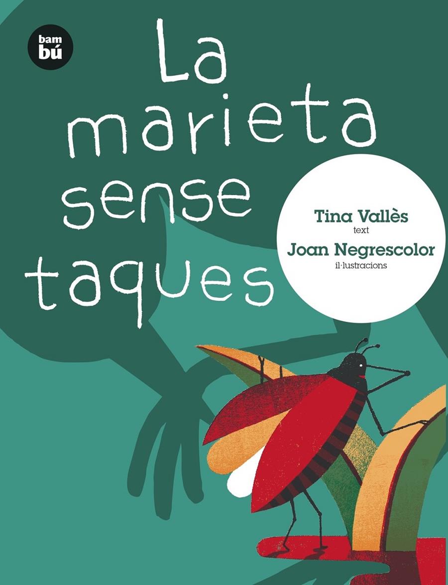 La marieta sense taques | Vallès López, Cristina / Joan Negrescolor