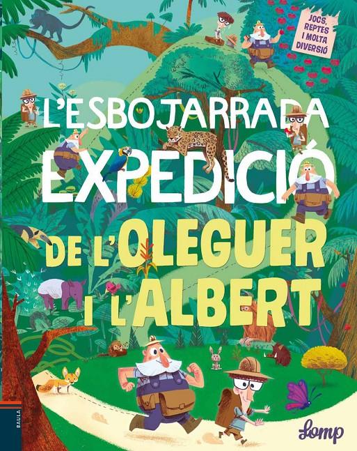 L'esbojarrada expedició de l'Oleguer i l'Albert | Lomp, Stephan | Cooperativa autogestionària
