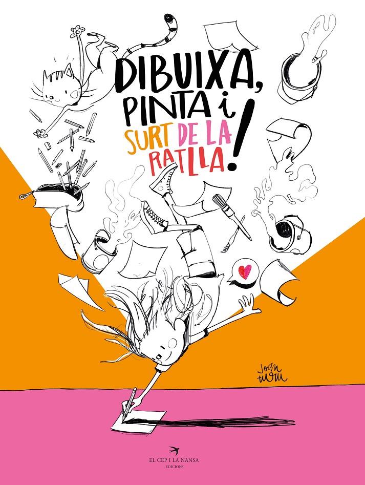 Dibuixa, pinta i surt de la ratlla! | Turu, Joan