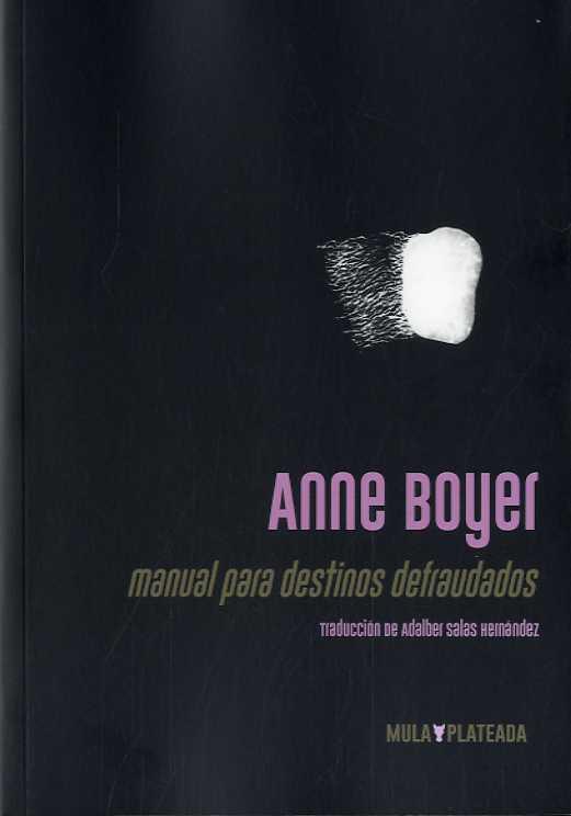 Manual para destinos defraudados | BOYER, ANNE | Cooperativa autogestionària