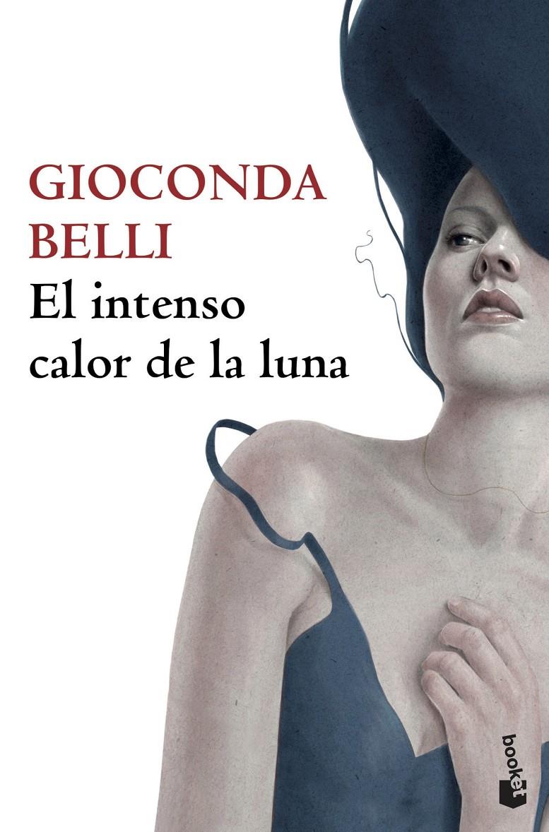 El intenso calor de la luna | Belli, Gioconda
