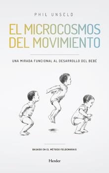 El microcosmos del movimiento | Phil Unsfeld
