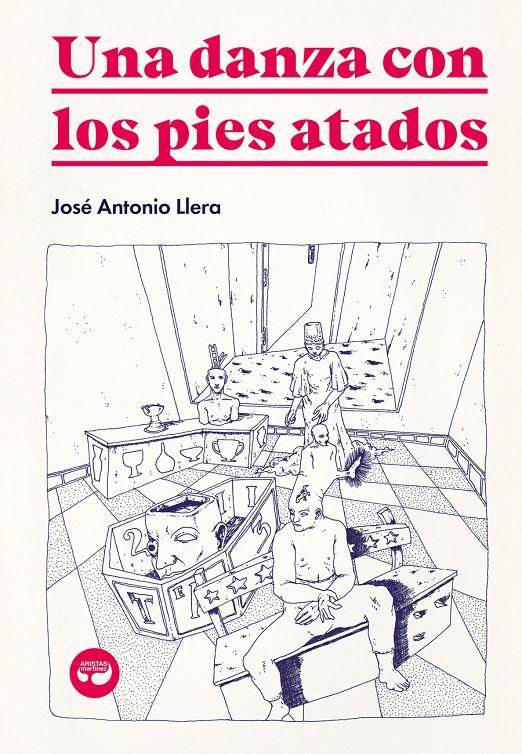 Una danza con los pies atados | Llera, José Antonio