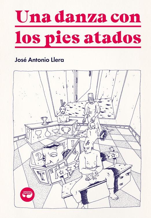 Una danza con los pies atados | Llera, José Antonio | Cooperativa autogestionària