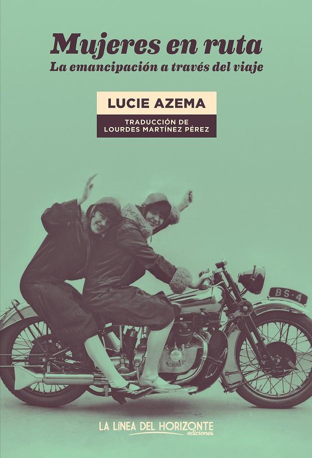 Mujeres en ruta | Azema, Lucie