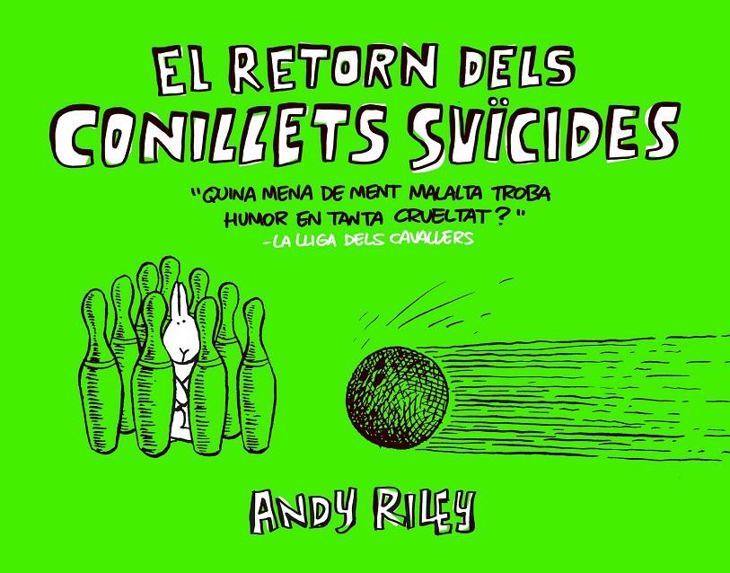 El retorn dels conillets suïcides | Riley, Andy