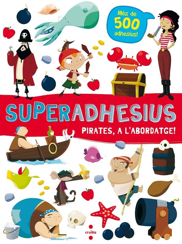 Superadhesius. Pirates, a l'abordatge! | VVAA