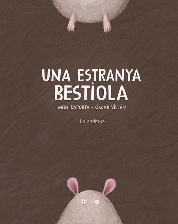 Una estranya bestiola | Daporta, Mon